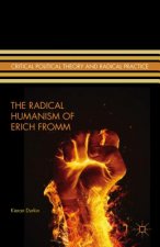 Radical Humanism of Erich Fromm