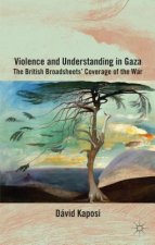 Violence and Understanding in Gaza