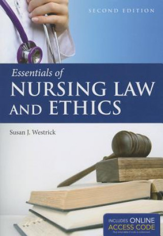 Essentials Of Nursing Law And Ethics