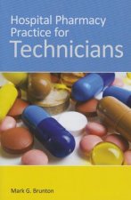 Hospital Pharmacy Practice For Technicians