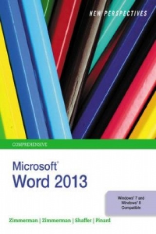 New Perspectives on Microsoft (R)Word (R) 2013, Comprehensive