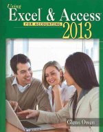 Using Microsoft (R) Excel (R) and Access 2013 for Accounting (with Student Data CD-ROM)