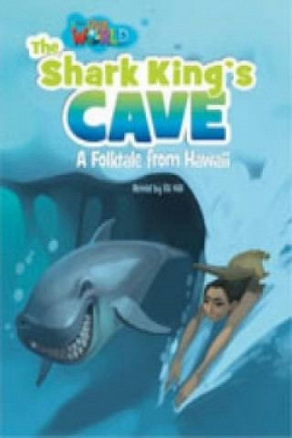 Our World Readers: The Shark King's Cave