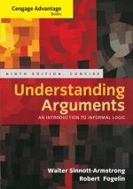 Cengage Advantage Books: Understanding Arguments, Concise Edition