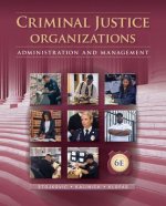 Criminal Justice Organizations