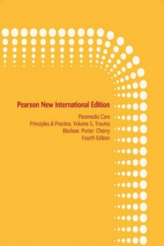 Paramedic Care: Pearson New International Edition
