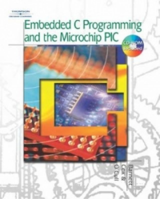 Embedded C Programming and the Microchip Pic