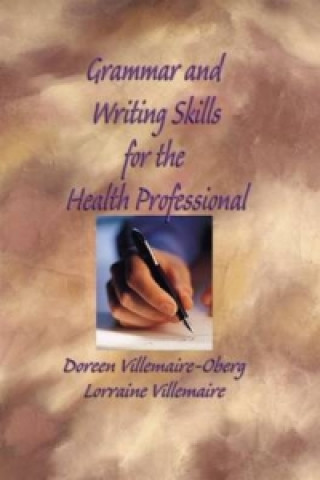 Grammar and Writing Skills for the Health Professional