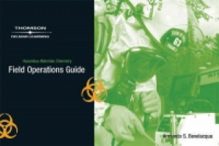 Field Operations Guide for Bevelacqua's Hazardous Materials Chemistry, 2nd