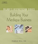 Milady's Aesthetician Series: Building Your MediSpa Business