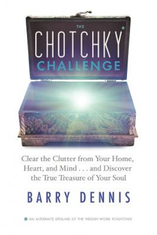 Chotchky Challenge