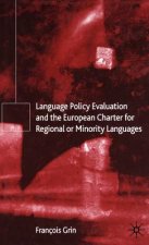 Language Policy Evaluation and the European Charter for Regional or Minority Languages