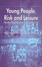 Young People, Risk and Leisure