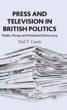 Press and Television in British Politics