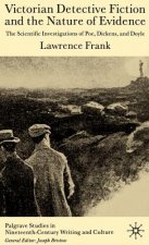 Victorian Detective Fiction and the Nature of Evidence