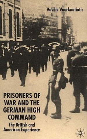 Prisoners of War and German High Command