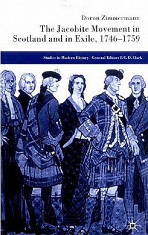 Jacobite Movement in Scotland and in Exile, 1746-1759