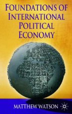 Foundations of International Political Economy