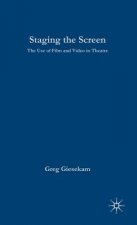 Staging the Screen