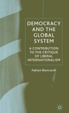 Democracy and the Global System