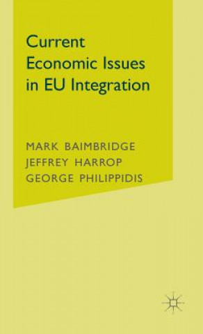 Current Economic Issues in EU Integration