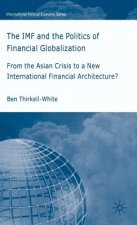 IMF and the Politics of Financial Globalization