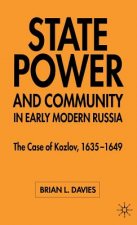 State, Power and Community in Early Modern Russia