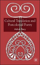 Cultural Translation and Postcolonial Poetry