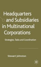 Headquarters and Subsidiaries in Multinational Corporations