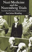 Nazi Medicine and the Nuremberg Trials