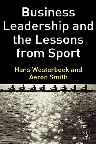 Business Leadership and the Lessons from Sport