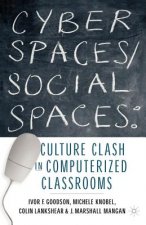 Cyber Spaces/Social Spaces