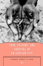 Food, Culture, and Survival in an African City