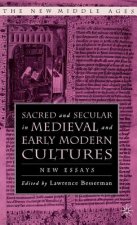 Sacred and Secular in Medieval and Early Modern Cultures