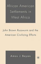 African American Settlements in West Africa