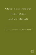 Global Environmental Negotiations and US Interests