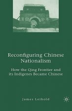 Reconfiguring Chinese Nationalism