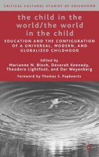 Child in the World/The World in the Child