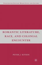 Romantic Literature, Race, and Colonial Encounter