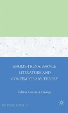 English Renaissance Literature and Contemporary Theory