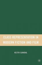 Class Representation in Modern Fiction and Film