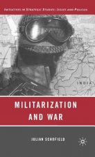 Militarization and War