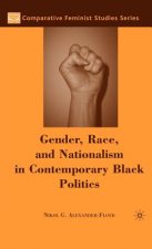 Gender, Race, and Nationalism in Contemporary Black Politics