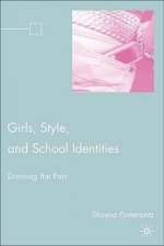 Girls, Style, and School Identities