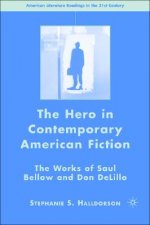 Hero in Contemporary American Fiction