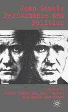 Jean Genet: Performance and Politics
