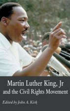 Martin Luther King Jr. and the Civil Rights Movement
