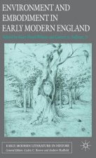 Environment and Embodiment in Early Modern England