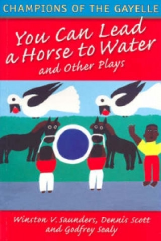 Macmillan Caribbean Writers You Can Lead a Horse to Water