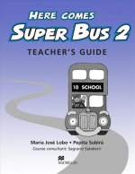 Here Comes Super Bus 2 Teacher's Book